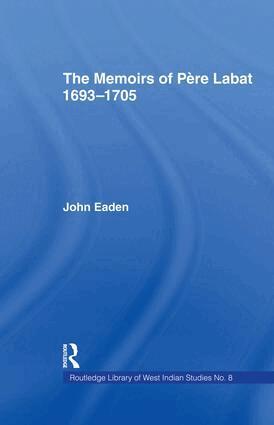 Jean Baptiste - Memoirs of Pere Labat, 1693-1705, Häftad. Tillgänglighet: Lägg i varukorg