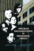 Program Implementation in Preventive Trials