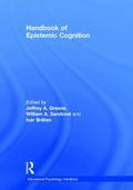 Handbook of Epistemic Cognition