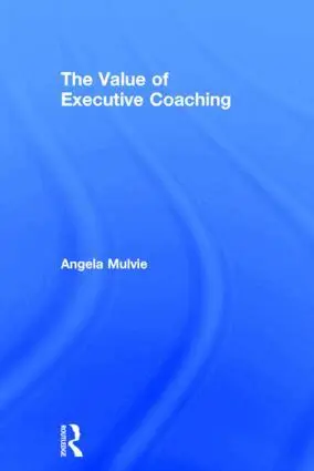 Angela Mulvie - Value of Executive Coaching, Inbunden. Tillgänglighet: Lägg i varukorg