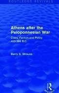 Athens after the Peloponnesian War (Routledge Revivals)