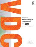 Implementing Virtual Design and Construction using BIM