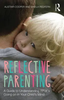 Sheila Redfern, Allistair Cooper, Alistair Cooper - Reflective Parenting, Häftad. Tillgänglighet: Tillfälligt slut