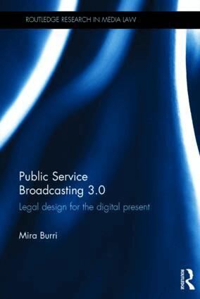 Mira Burri - Public Service Broadcasting 3.0, Inbunden