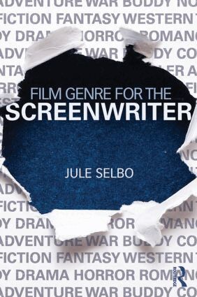Jule Selbo - Film Genre for the Screenwriter, Häftad