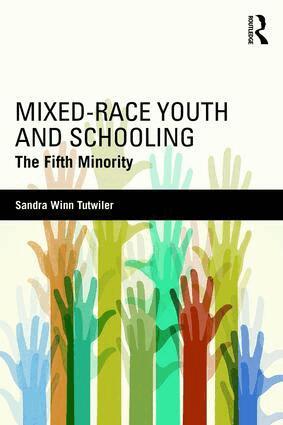 Sandra Winn Tutwiler - Mixed-Race Youth and Schooling, Häftad