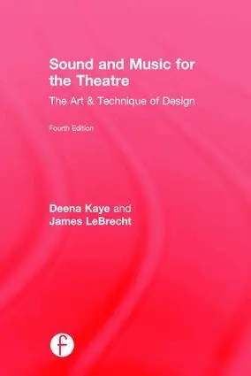 Deena Kaye, James LeBrecht - Sound and Music for the Theatre, Inbunden. Tillgänglighet: Tillfälligt slut