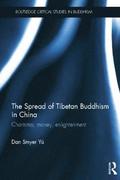 The Spread of Tibetan Buddhism in China