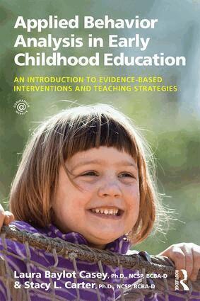 Laura Baylot Casey, Stacy L. Carter - Applied Behavior Analysis in Early Childhood Education, Häftad. Tillgänglighet: Tillfälligt slut