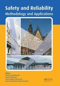 Safety and Reliability: Methodology and Applications