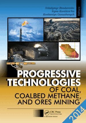 Volodymyr Bondarenko, Iryna Kovalevs'ka, Kostiantyn Ganushevych - Progressive Technologies of Coal, Coalbed Methane, and Ores Mining, Inbunden. Tillgänglighet: Lägg i varukorg