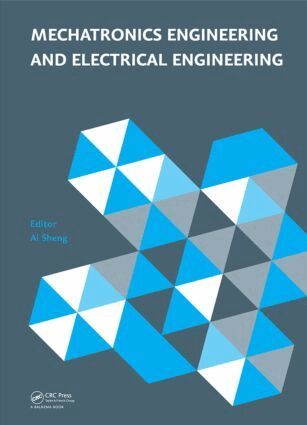 Ai Sheng - Mechatronics Engineering and Electrical Engineering, Inbunden