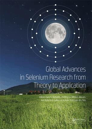 Gary S. Banuelos, Zhi-Qing Lin, Milton Ferreira Moraes, Luiz Roberto Guimarães Guilherme, Andre Rodrigues dos Reis - Global Advances in Selenium Research from Theory to Application, Inbunden