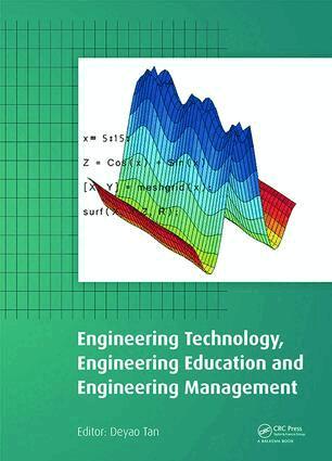Deyao Tan - Engineering Technology, Engineering Education and Engineering Management, Inbunden