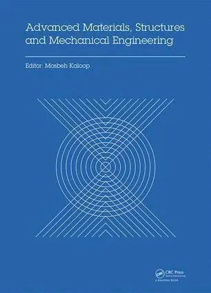 Mosbeh Kaloop - Advanced Materials, Structures and Mechanical Engineering, Inbunden. Tillgänglighet: Lägg i varukorg