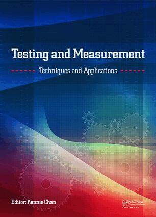 Kennis Chan - Testing and Measurement: Techniques and Applications, Inbunden