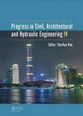 Progress in Civil, Architectural and Hydraulic Engineering IV