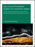 Rip Current Prediction System for Swimmer Safety