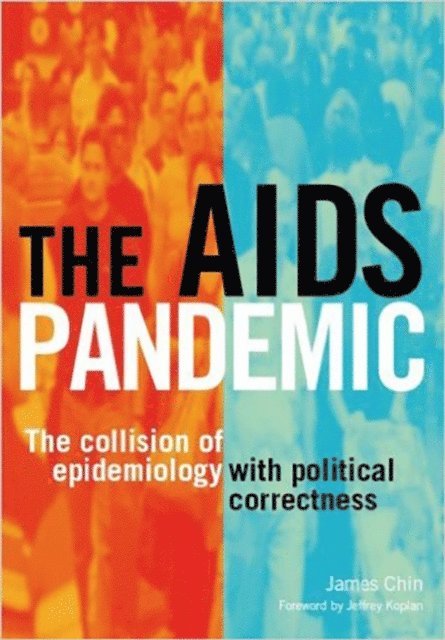 Alan Gillies, James Chin - AIDS Pandemic, E-bok