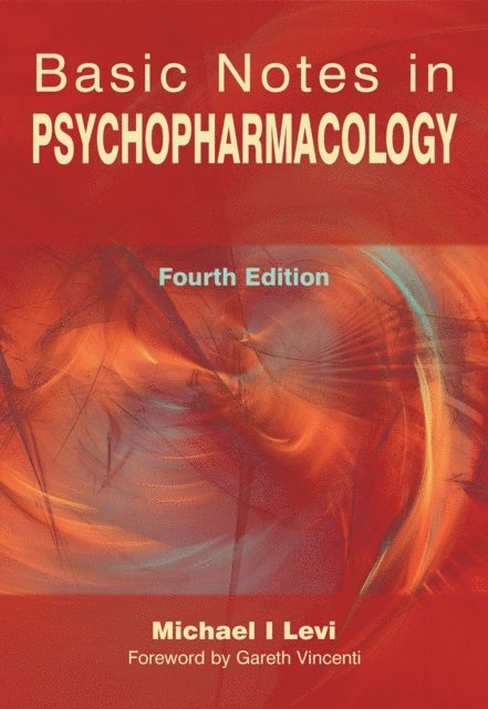 Michael Levi - Basic Notes in Psychopharmacology, E-bok