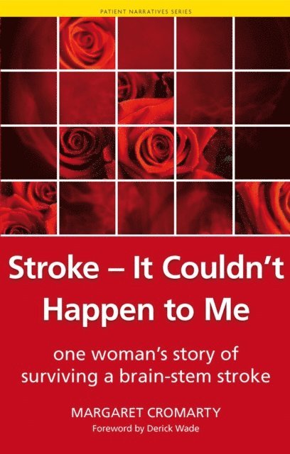 Shoaib Siddiqui, Margaret Cromarty - Stroke - it Couldn't Happen to Me, E-bok