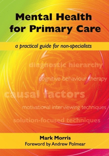 David Rogers, Mark Morris - Mental Health for Primary Care, E-bok