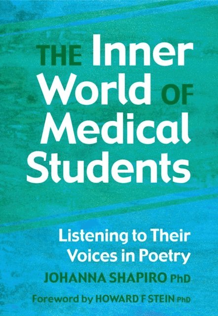 Johanna Shapiro - Inner World of Medical Students, E-bok