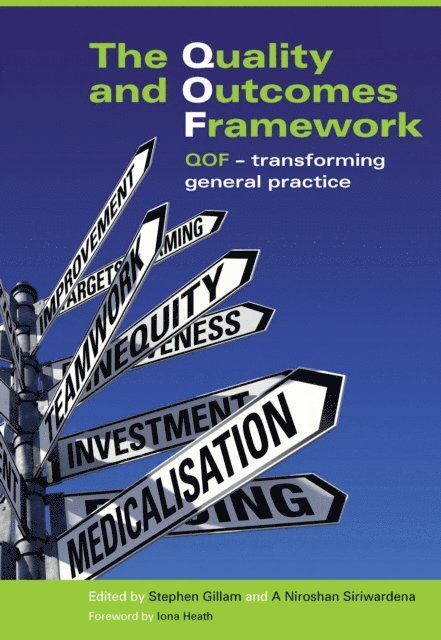 Niro Siriwardena, Stephen Gillam - Quality and Outcomes Framework, E-bok