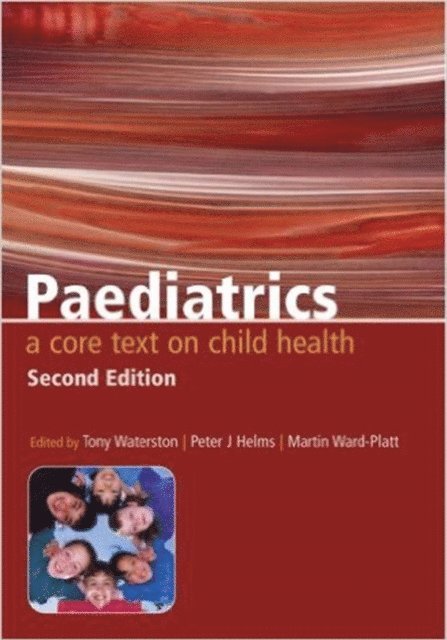 Martin Ward-Platt, Peter Helms, Tony Waterston - Paediatrics, E-bok