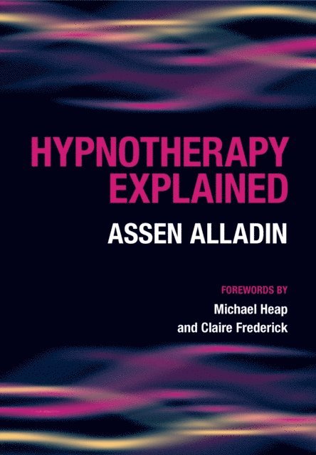 Glenn Robert, Assen Alladin - Hypnotherapy Explained, E-bok