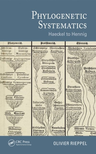 Olivier Rieppel - Phylogenetic Systematics, E-bok