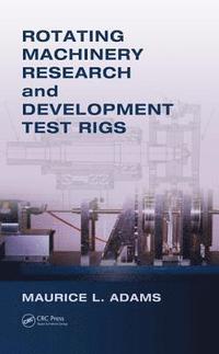 Rotating Machinery Research and Development Test Rigs