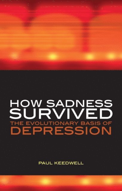 Philip Barker, Paul Keedwell - How Sadness Survived, E-bok