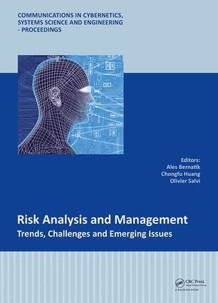 Ales Bernatik, Chongfu Huang, Olivier Salvi - Risk Analysis and Management - Trends, Challenges and Emerging Issues, Inbunden