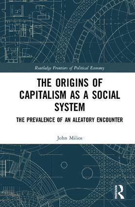 John Milios - Origins of Capitalism as a Social System, Inbunden. Tillgänglighet: Lägg i varukorg
