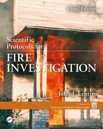 John J. Lentini - Scientific Protocols for Fire Investigation, Third Edition, Häftad