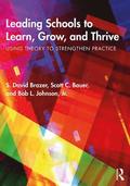 Leading Schools to Learn, Grow, and Thrive
