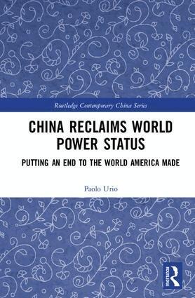 Paolo Urio - China Reclaims World Power Status, Inbunden