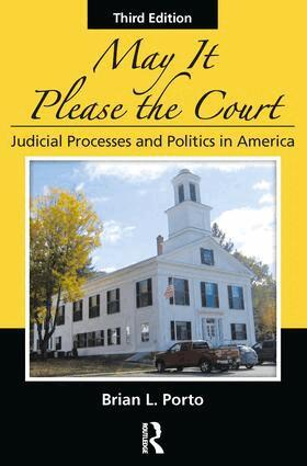 Brian L. Porto - May It Please the Court, Inbunden