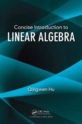 Qingwen Hu - Concise Introduction to Linear Algebra, Inbunden. Tillgänglighet: Lägg i varukorg