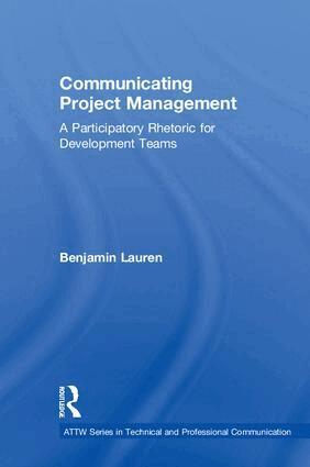 Benjamin Lauren - Communicating Project Management, Inbunden