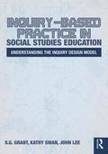 Inquiry-Based Practice in Social Studies Education
