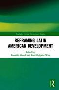 Reframing Latin American Development