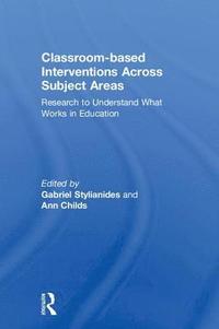 Classroom-based Interventions Across Subject Areas