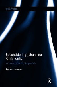 Reconsidering Johannine Christianity