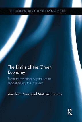 Anneleen Kenis, Matthias Lievens - Limits of the Green Economy, Häftad