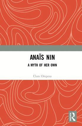 Clara Oropeza - Anaïs Nin, Inbunden