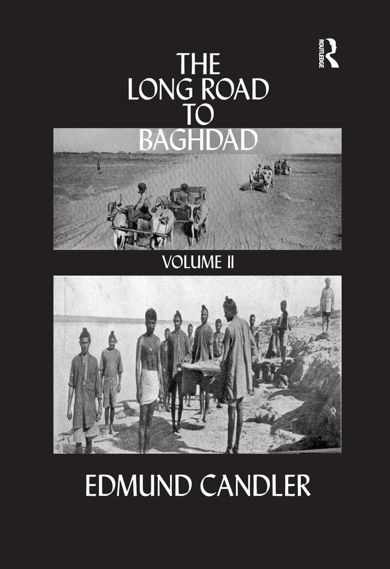 Edmund Candler - Long Road Baghdad, Inbunden. Tillgänglighet: Lägg i varukorg