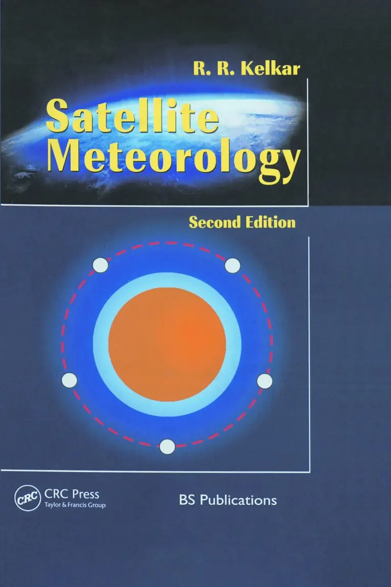 R R Kelkar - Satellite Meteorology, Second Edition, Inbunden. Tillgänglighet: Lägg i varukorg