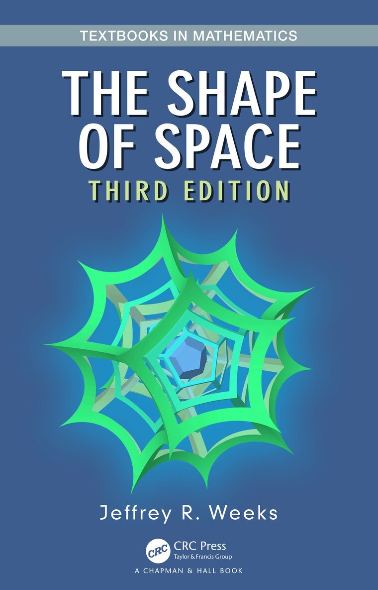 Jeffrey R. Weeks - Shape of Space, Inbunden